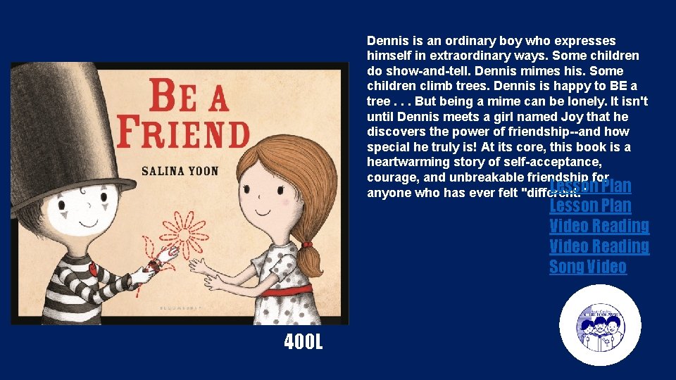 Dennis is an ordinary boy who expresses himself in extraordinary ways. Some children do