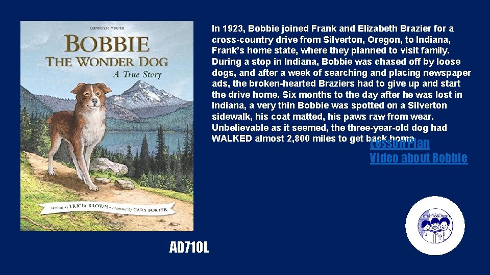 In 1923, Bobbie joined Frank and Elizabeth Brazier for a cross-country drive from Silverton,