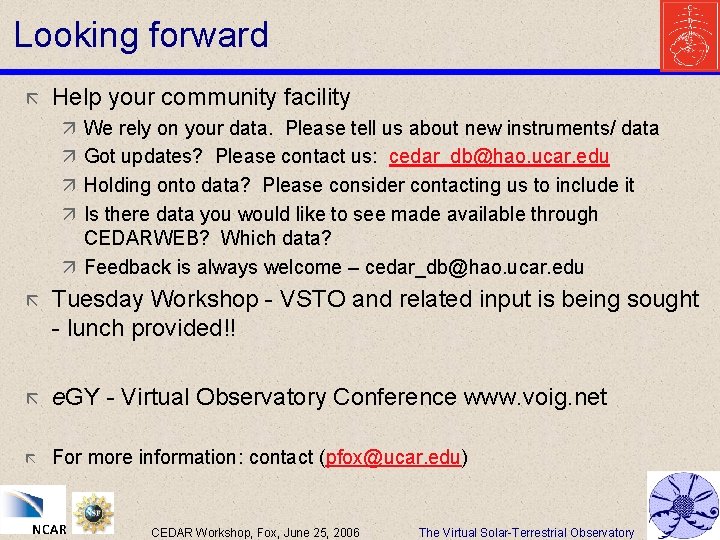 Looking forward ã Help your community facility ä ä We rely on your data.