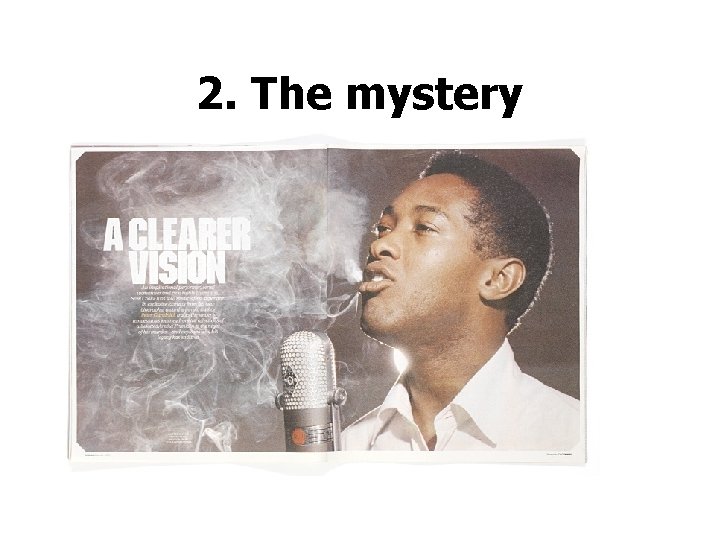 2. The mystery 
