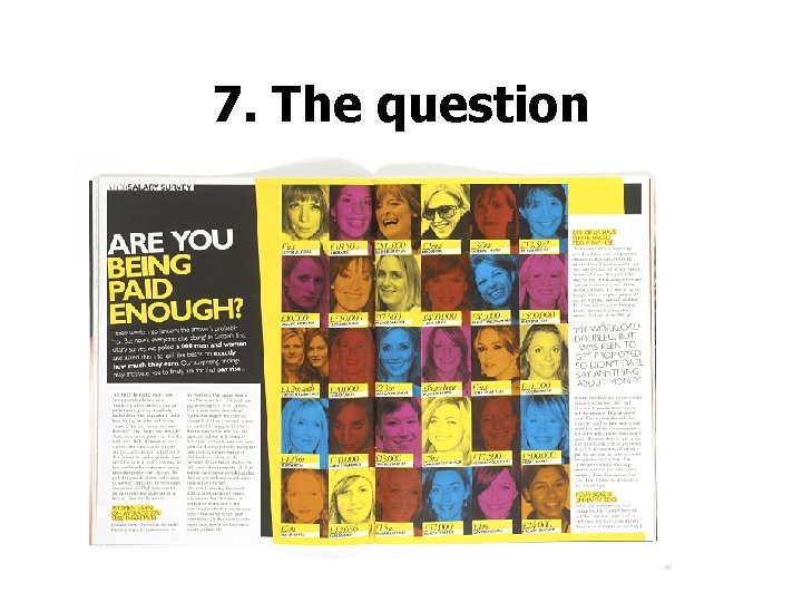 7. The question 