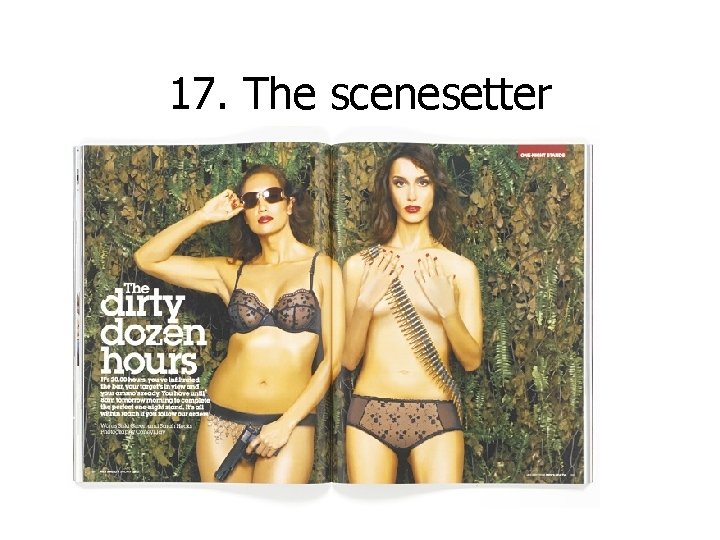 17. The scenesetter 