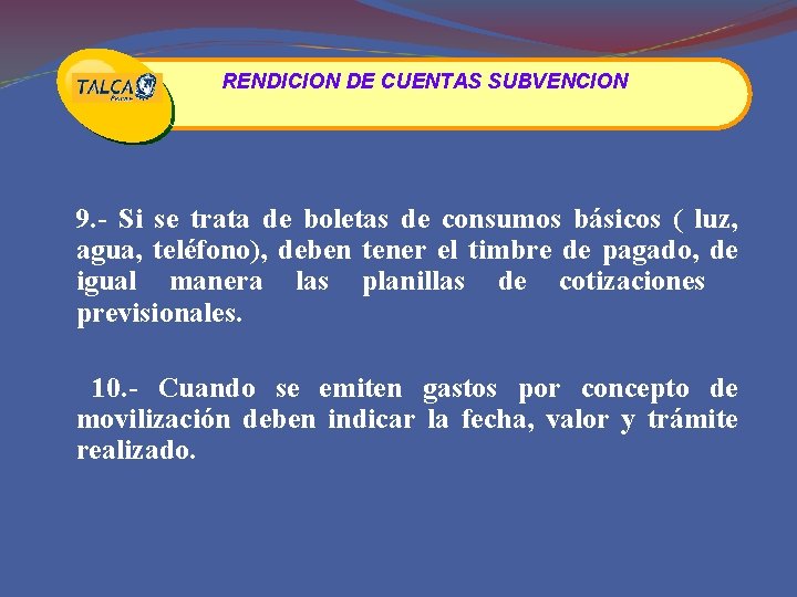 RENDICION DE CUENTAS SUBVENCION 9. - Si se trata de boletas de consumos básicos