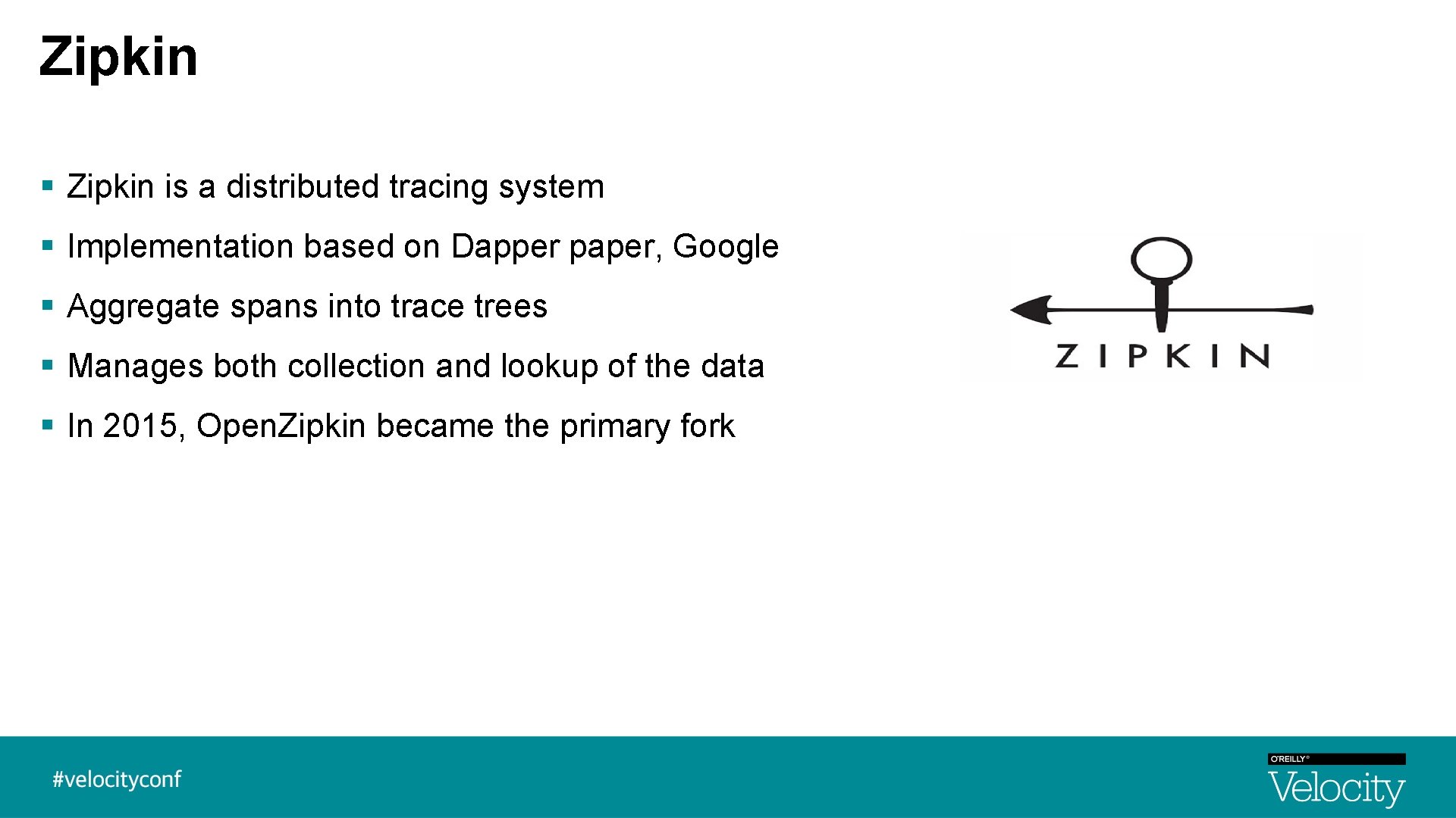 Zipkin § Zipkin is a distributed tracing system § Implementation based on Dapper paper, Zipkin § Zipkin is a distributed tracing system § Implementation based on Dapper paper,