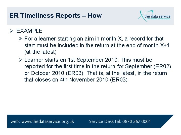 ER Timeliness Reports – How Ø EXAMPLE Ø For a learner starting an aim