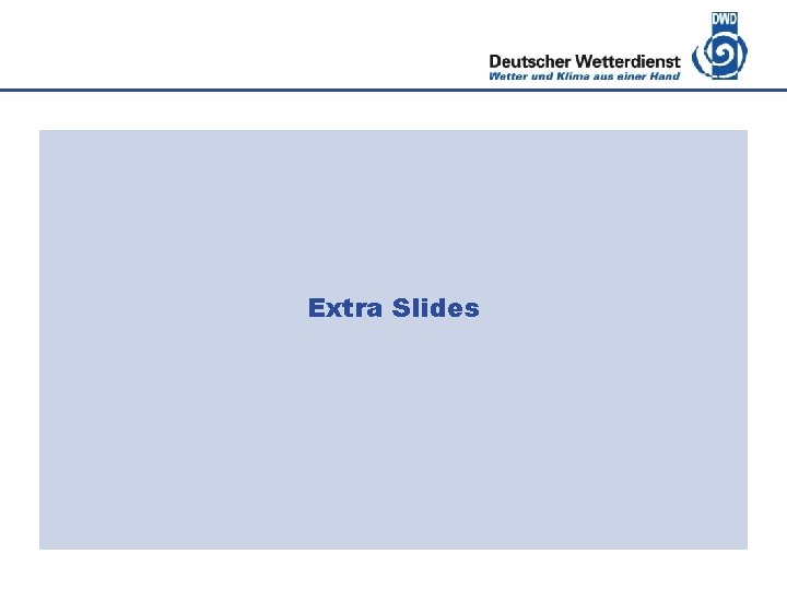 Deutscher Wetterdienst Extra Slides 