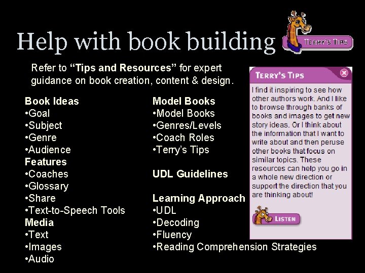 Help with book building Refer to “Tips and Resources” for expert guidance on book