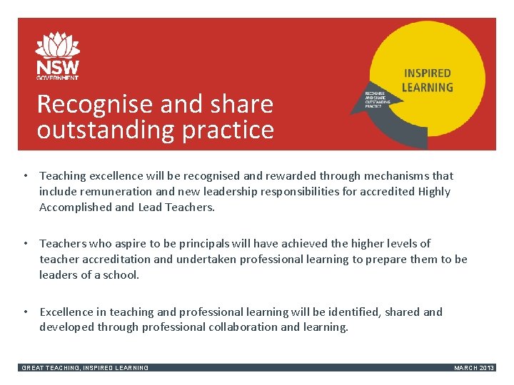 Recognise and share outstanding practice • Teaching excellence will be recognised and rewarded through