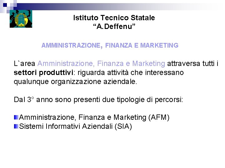 ISTITUTO TECNICO STATALE A DEFFENU Olbia Istituto Tecnico