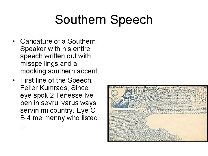 Southern Speech • Caricature of a Southern Speaker with his entire speech written out