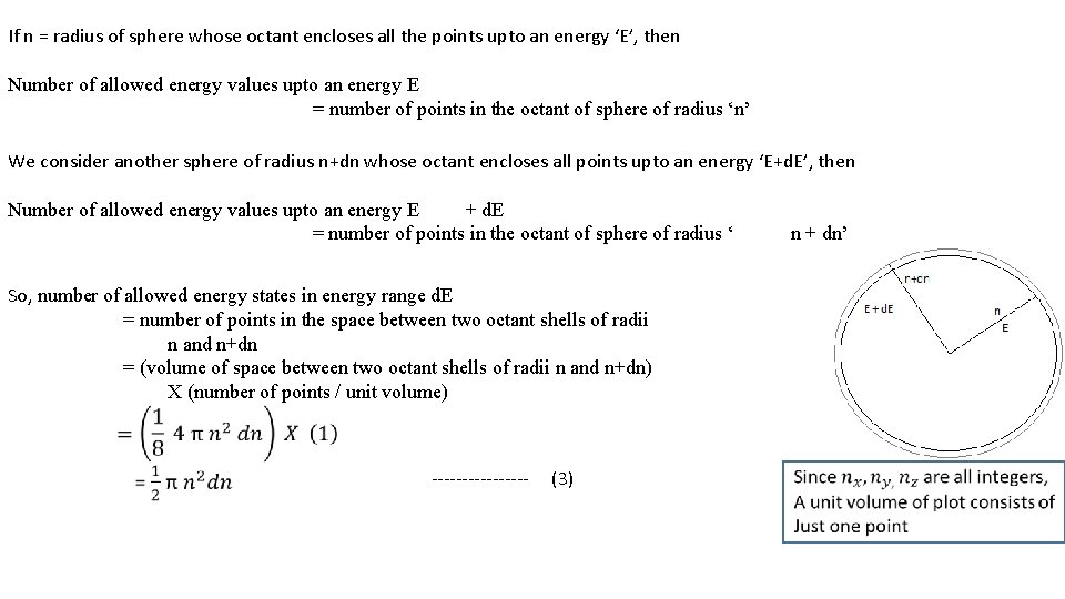 If n = radius of sphere whose octant encloses all the points upto an