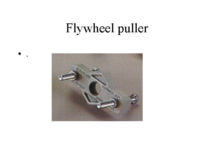 Flywheel puller • . 