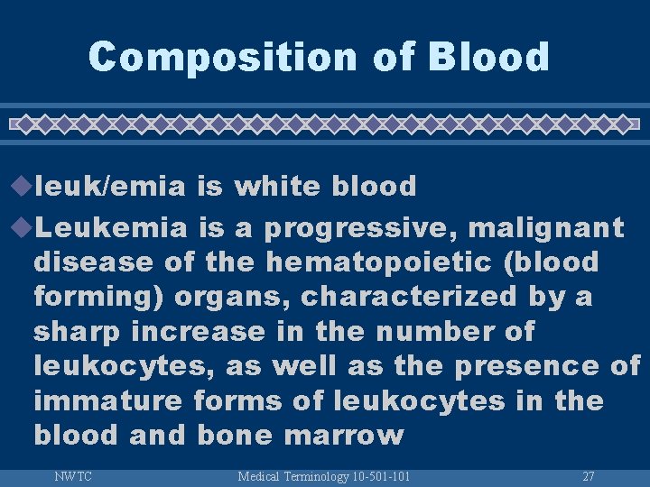 Composition of Blood uleuk/emia is white blood u. Leukemia is a progressive, malignant disease