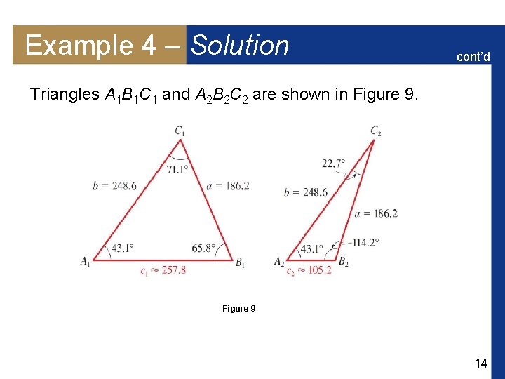 Example 4 – Solution cont’d Triangles A 1 B 1 C 1 and A