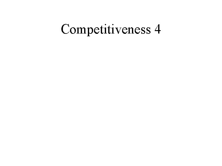 Competitiveness 4 