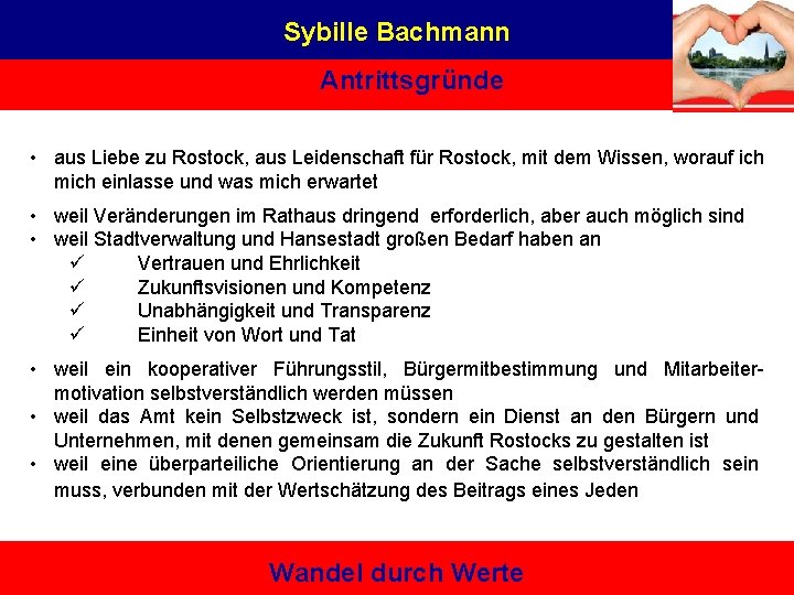 Sybille Bachmann Antrittsgründe • aus Liebe zu Rostock, aus Leidenschaft für Rostock, mit dem