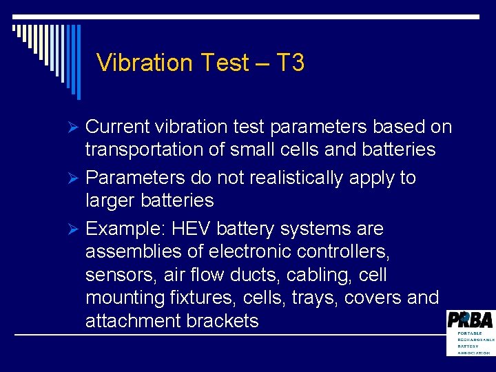 Vibration Test – T 3 Ø Current vibration test parameters based on transportation of