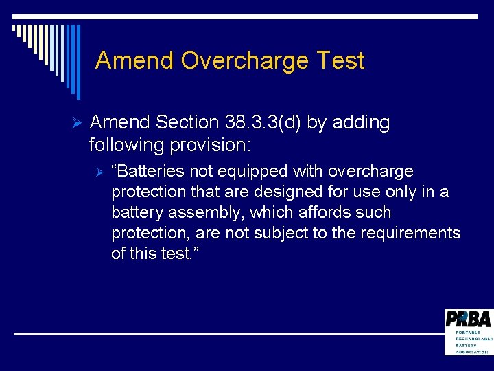 Amend Overcharge Test Ø Amend Section 38. 3. 3(d) by adding following provision: Ø