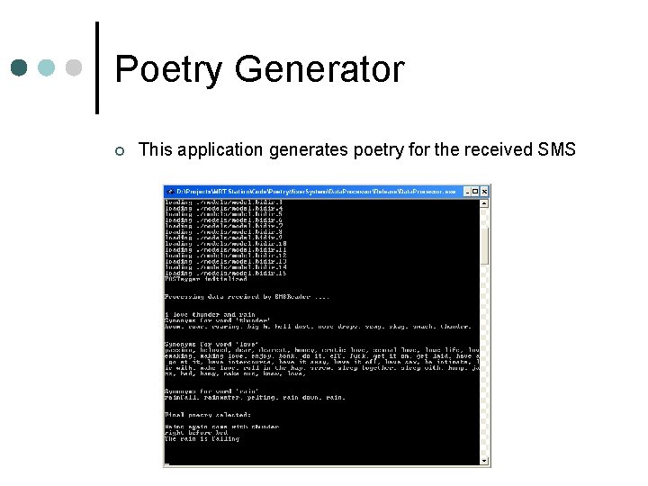 Poetry Generator ¢ This application generates poetry for the received SMS 