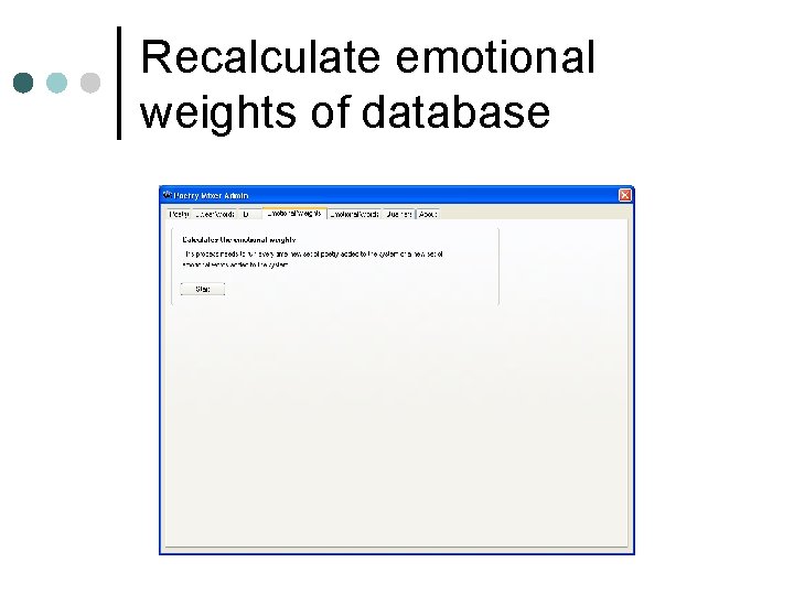 Recalculate emotional weights of database 