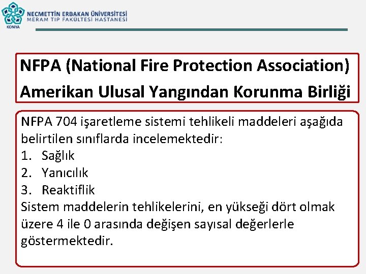 NFPA (National Fire Protection Association) Amerikan Ulusal Yangından Korunma Birliği NFPA 704 işaretleme sistemi