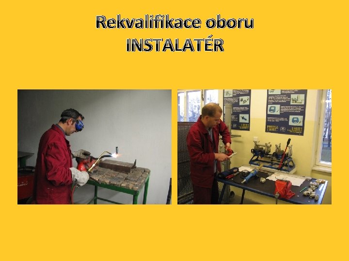 Rekvalifikace oboru INSTALATÉR 