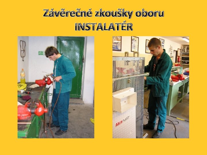 Závěrečné zkoušky oboru INSTALATÉR 