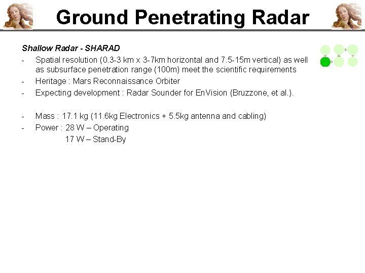Ground Penetrating Radar Shallow Radar - SHARAD - Spatial resolution (0. 3 -3 km