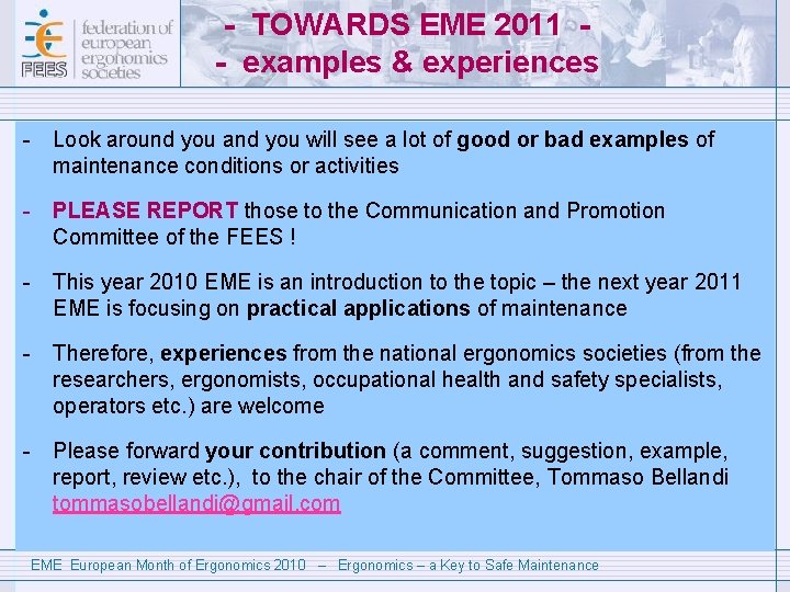 - TOWARDS EME 2011 - examples & experiences - Look around you and you