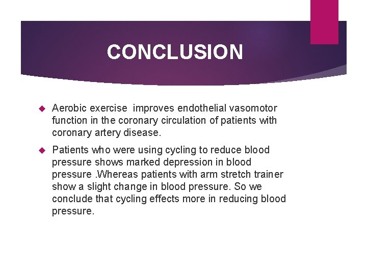 CONCLUSION Aerobic exercise improves endothelial vasomotor function in the coronary circulation of patients with