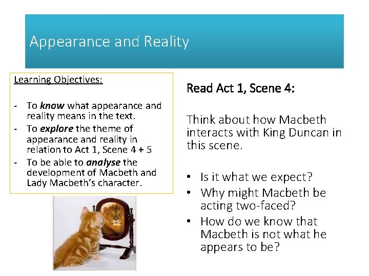 Appearance and Reality Learning Objectives: - To know what appearance and reality means in