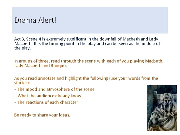 Drama Alert! Act 3, Scene 4 is extremely significant in the downfall of Macbeth