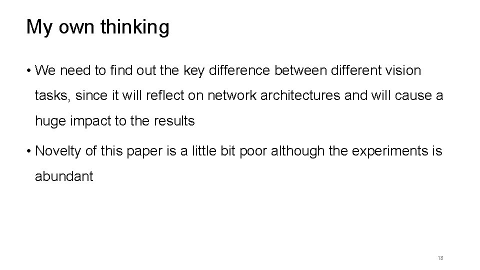 My own thinking • We need to find out the key difference between different