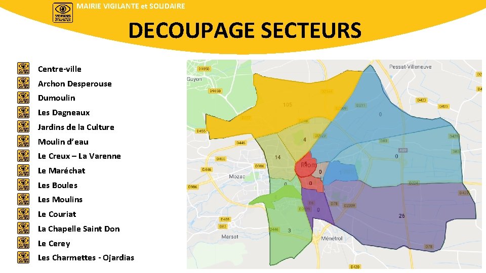 MAIRIE VIGILANTE et SOLIDAIRE DECOUPAGE SECTEURS Centre-ville Archon Desperouse Dumoulin Les Dagneaux Jardins de