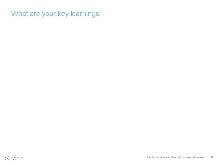 What are your key learnings: Smart Sustainable Cities is a UK Foreign & Commonwealth