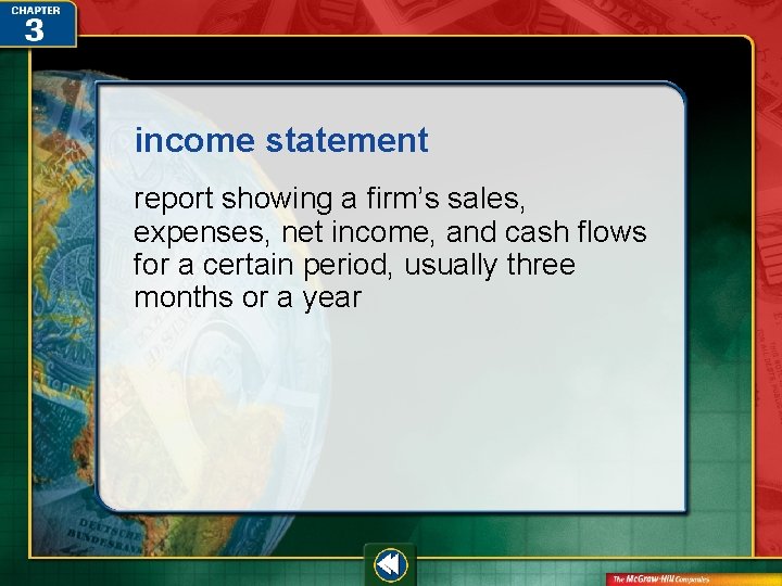 income statement report showing a firm’s sales, expenses, net income, and cash flows for