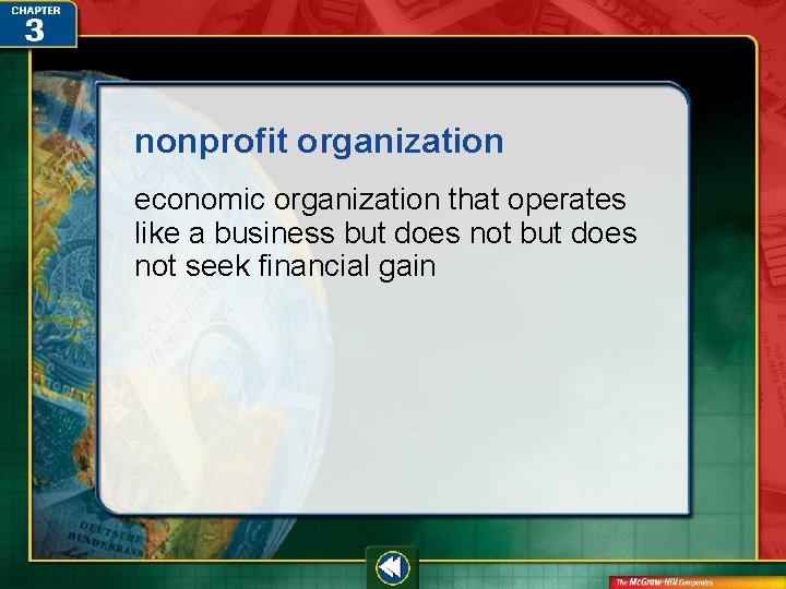 nonprofit organization economic organization that operates like a business but does not seek financial
