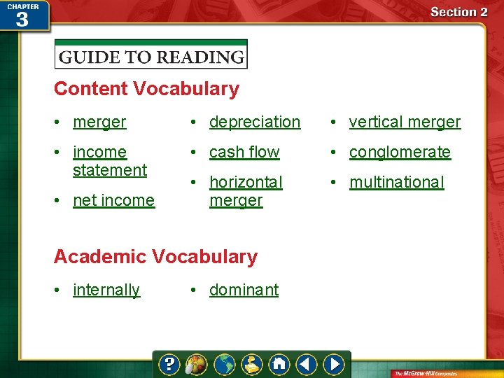 Content Vocabulary • merger • depreciation • vertical merger • income statement • cash