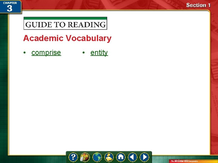 Academic Vocabulary • comprise • entity 