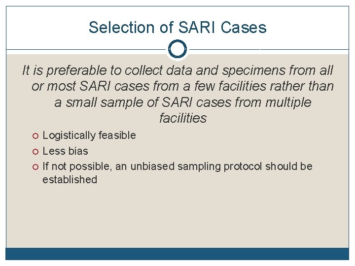 Selection of SARI Cases It is preferable to collect data and specimens from all