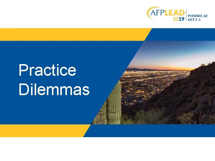 Practice Dilemmas 