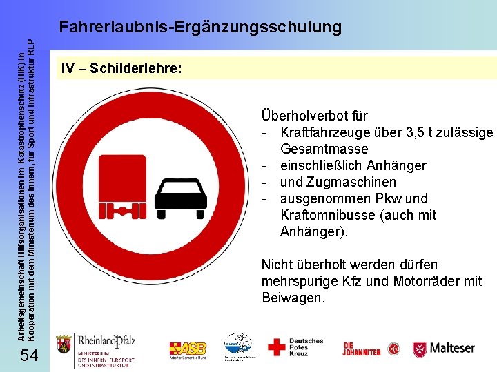 Arbeitsgemeinschaft Hilfsorganisationen im Katastrophenschutz (Hi. K) in Kooperation mit dem Ministerium des Innern, für