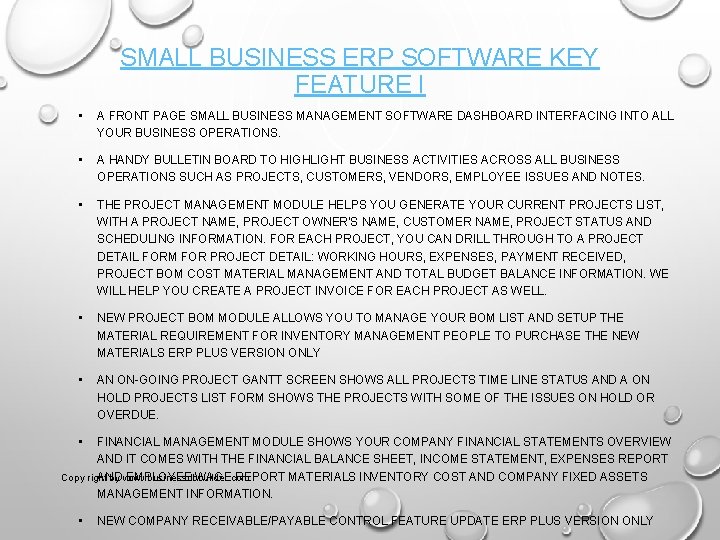 SMALL BUSINESS ERP SOFTWARE KEY FEATURE I • A FRONT PAGE SMALL BUSINESS MANAGEMENT