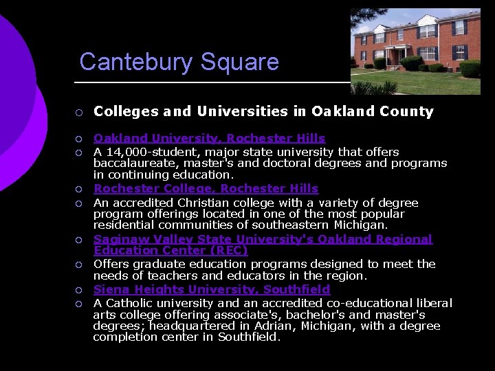 Cantebury Square ¡ ¡ ¡ ¡ ¡ Colleges and Universities in Oakland County Oakland