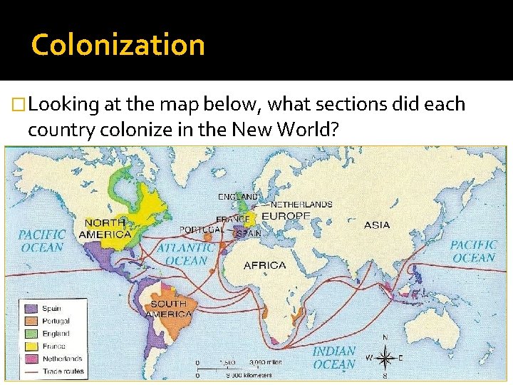 Colonization �Looking at the map below, what sections did each country colonize in the
