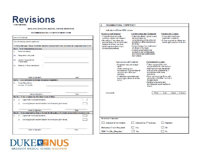 Revisions Interview Assessment Form • To be completed after every interview • Technical Competency