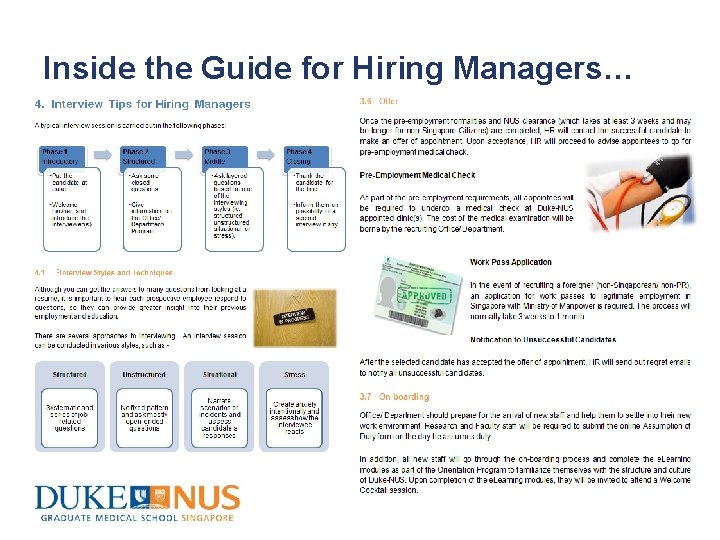 Inside the Guide for Hiring Managers… • Recruitment Process – – Manpower Request Sourcing
