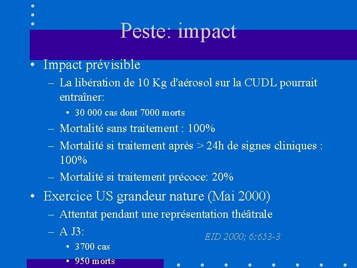 Peste: impact • Impact prévisible – La libération de 10 Kg d'aérosol sur la