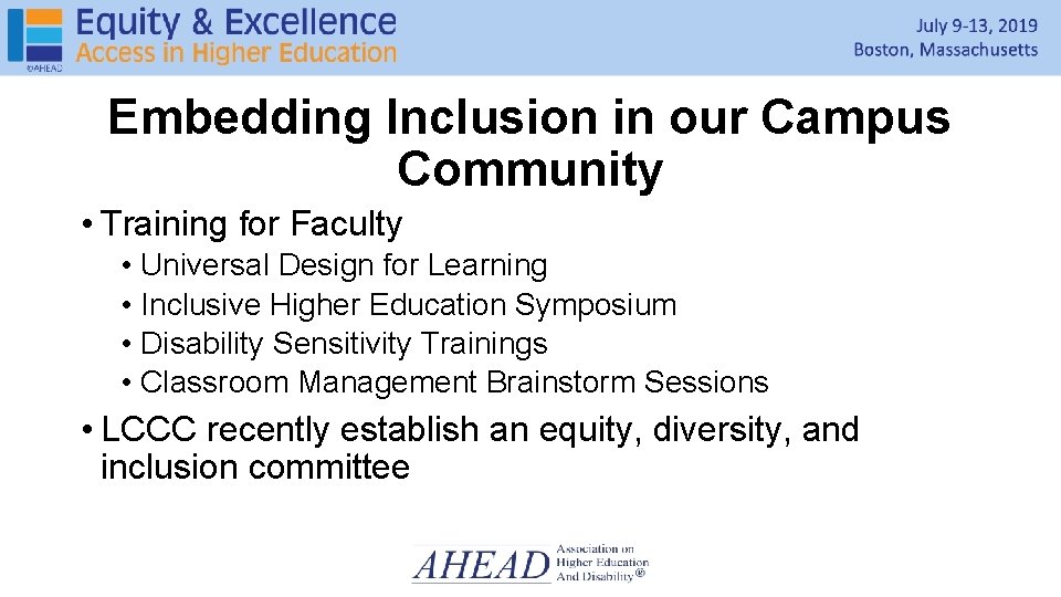 Embedding Inclusion in our Campus Community • Training for Faculty • Universal Design for