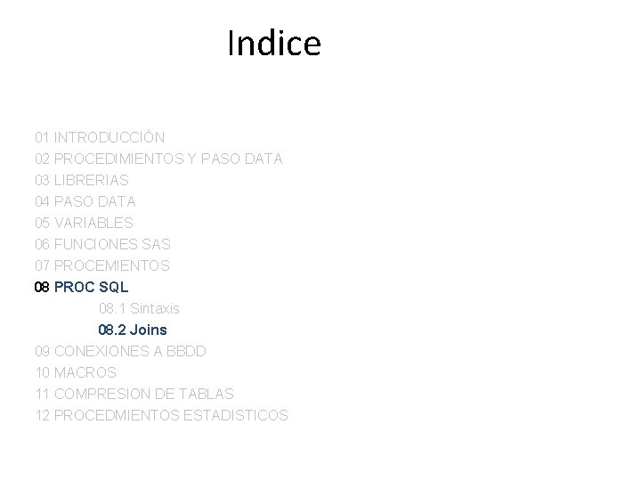 Indice 01 INTRODUCCIÓN 02 PROCEDIMIENTOS Y PASO DATA 03 LIBRERIAS 04 PASO DATA 05